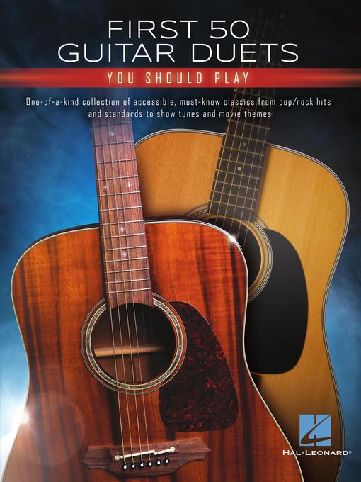 Title details for First 50 Guitar Duets You Should Play by Hal Leonard Corp. - Available